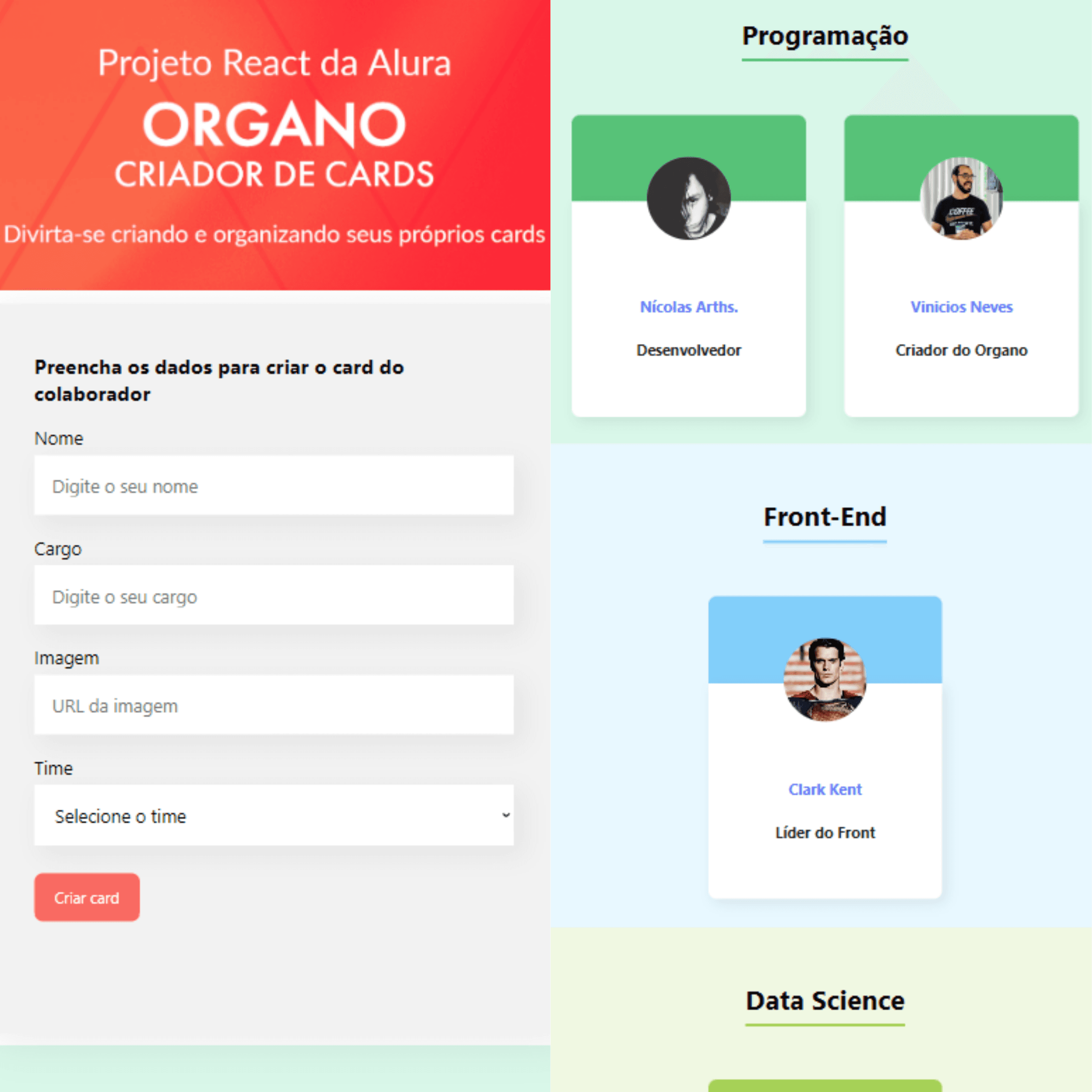 projeto organo do curso de react da alura cursos online, website de organização de cards, que são imagens de pessoas com descrições, tudo isso separado em times